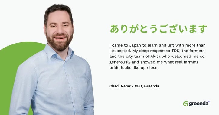 Greenda CEO Chadi Nemr thank you quote card following Japan agricultural research visit to Akita with TDK farmers and city team