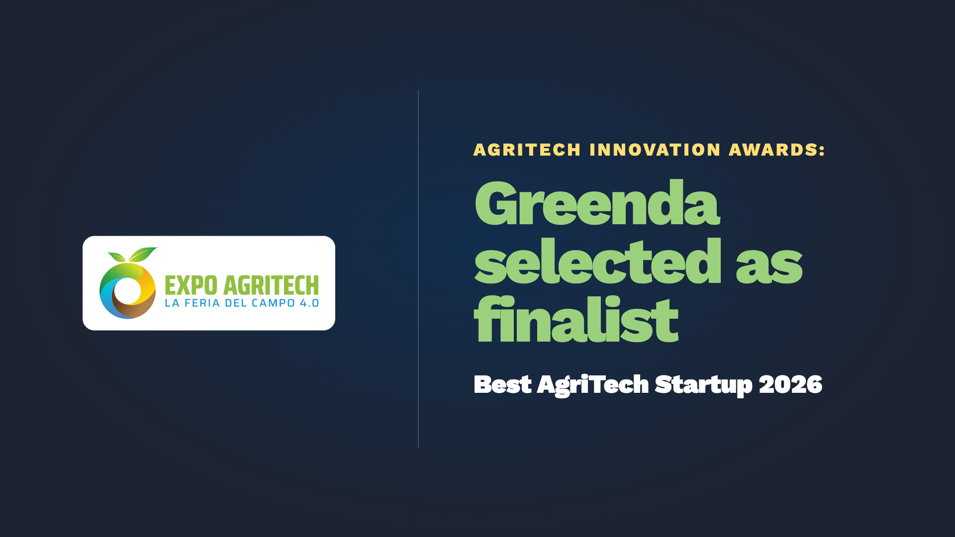 Greenda selected as finalist for Best AgriTech Startup at Expo AgriTech 2026